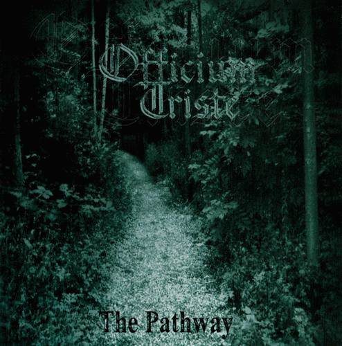 Officium Triste : The Pathway Officium Triste : The Pathway